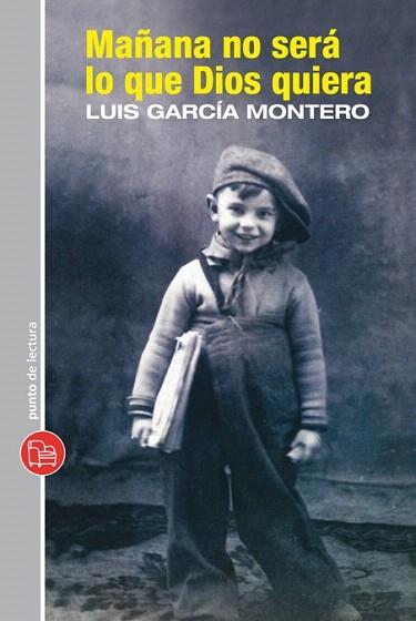 MAÐANA NO SERA LO QUE DIOS QUIERA Col, XL | 9788466324137 | GARCIA MONTERO LUIS | Llibres Parcir | Librería Parcir | Librería online de Manresa | Comprar libros en catalán y castellano online