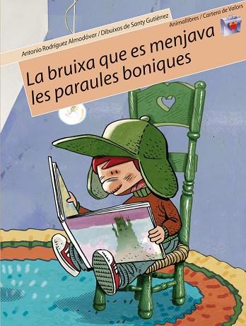 LA BRUIXA QUE ES MENJAVA LES PARAULES BONIQUES | 9788496726086 | RODRÍGUEZ ALMODÓVAR, ANTONIO | Llibres Parcir | Llibreria Parcir | Llibreria online de Manresa | Comprar llibres en català i castellà online