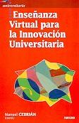 ENSEÐANZA VIRTUAL PARA INNOVACION UNIVERSITARIA | 9788427714366 | CEBRIAN | Llibres Parcir | Llibreria Parcir | Llibreria online de Manresa | Comprar llibres en català i castellà online