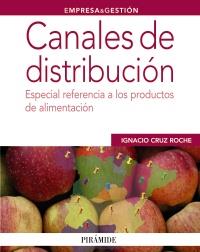 Canales de distribución | 9788436827507 | Cruz Roche, Ignacio | Llibres Parcir | Llibreria Parcir | Llibreria online de Manresa | Comprar llibres en català i castellà online