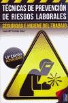 Técnicas de prevención de riesgos laborales | 9788473604796 | Cortés Díaz, José María | Llibres Parcir | Llibreria Parcir | Llibreria online de Manresa | Comprar llibres en català i castellà online