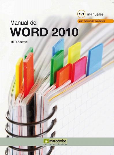 MANUAL DE WORD 2010 con ejercicios practicos | 9788426717306 | MEDIACTIVE | Llibres Parcir | Llibreria Parcir | Llibreria online de Manresa | Comprar llibres en català i castellà online
