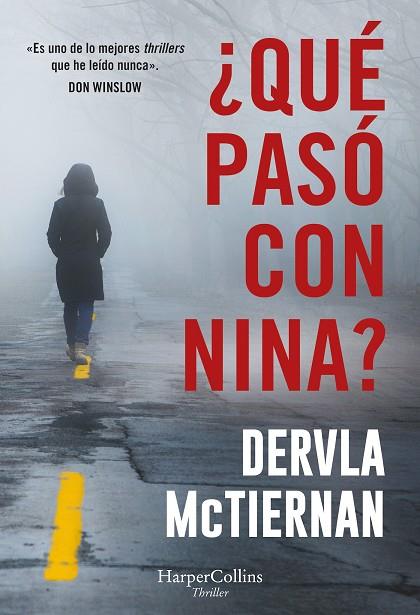 ¿QUÉ PASÓ CON NINA? | 9788410640887 | MCTIERNAN, DERVLA | Llibres Parcir | Llibreria Parcir | Llibreria online de Manresa | Comprar llibres en català i castellà online