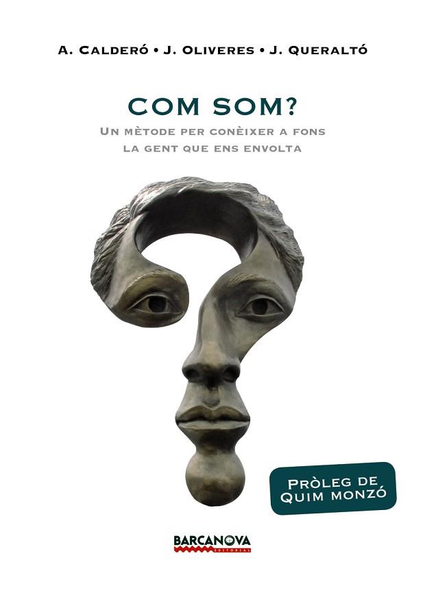 COM SOM? | 9788448943028 | CALDERÓ, ALBERT/OLIVERES, JORDI/QUERALTÓ, JOAN | Llibres Parcir | Llibreria Parcir | Llibreria online de Manresa | Comprar llibres en català i castellà online