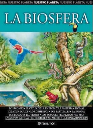 LA BIOSFERA nuestro planeta | 9788434226944 | Llibres Parcir | Llibreria Parcir | Llibreria online de Manresa | Comprar llibres en català i castellà online