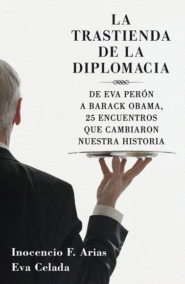 TRASTIENDA DE LA DIPLOMACIA | 9788401379970 | ARIAS INOCENCIO | Llibres Parcir | Llibreria Parcir | Llibreria online de Manresa | Comprar llibres en català i castellà online