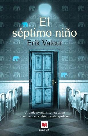 EL SÉPTIMO NIÑO | 9788415893417 | VALEUR, ERIK | Llibres Parcir | Llibreria Parcir | Llibreria online de Manresa | Comprar llibres en català i castellà online