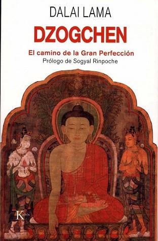 DZOGCHEN EL CAMINO DE LA PERFECCION | 9788472455634 | DALAI LAMA | Llibres Parcir | Llibreria Parcir | Llibreria online de Manresa | Comprar llibres en català i castellà online