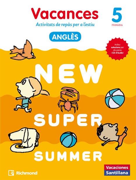 NEW SUPER SUMMER SB 5 + AUDIO 5 CATALAN | 9788466823074 | VARIOS AUTORES | Llibres Parcir | Llibreria Parcir | Llibreria online de Manresa | Comprar llibres en català i castellà online