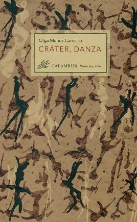 CRATER, DANZA | 9788483593721 | MUÑOZ CARRASCO, OLGA | Llibres Parcir | Llibreria Parcir | Llibreria online de Manresa | Comprar llibres en català i castellà online