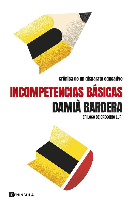 INCOMPETENCIAS BÁSICAS | 9788411003346 | BARDERA, DAMIÀ | Llibres Parcir | Llibreria Parcir | Llibreria online de Manresa | Comprar llibres en català i castellà online