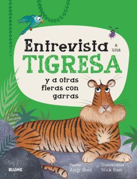 ENTREVISTA A UNA TIGRESA | 9788419094728 | SEED, ANDY/EAST, NICK | Llibres Parcir | Llibreria Parcir | Llibreria online de Manresa | Comprar llibres en català i castellà online