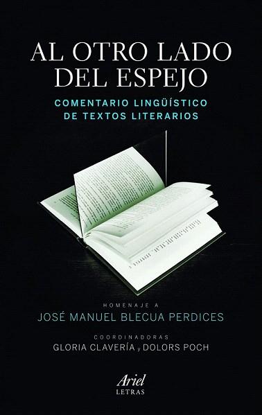 AL OTRO LADO DEL ESPEJO comentario linguistico textos liter | 9788434417151 | HOMENAJE A JOSE MANUEL BLECUA PERDICES | Llibres Parcir | Llibreria Parcir | Llibreria online de Manresa | Comprar llibres en català i castellà online