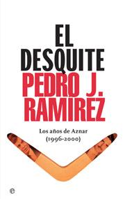 EL DESQUITE bolsillo | 9788497342643 | PEDRO J RAMIREZ | Llibres Parcir | Llibreria Parcir | Llibreria online de Manresa | Comprar llibres en català i castellà online