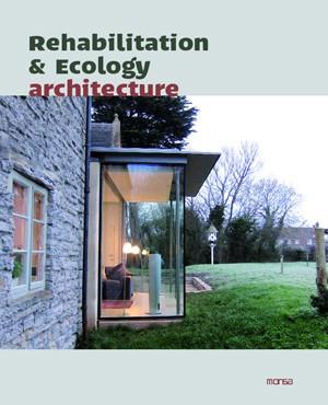 Rehabilitation & Ecology Architecture | 9788415223559 | Varios autores | Llibres Parcir | Llibreria Parcir | Llibreria online de Manresa | Comprar llibres en català i castellà online