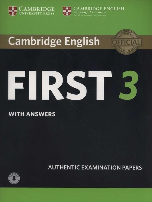 CAMBRIDGE ENGLISH FIRST 3 STUDENT'S BOOK WITH ANSWERS WITH AUDIO | 9781108380782 | AAVV | Llibres Parcir | Llibreria Parcir | Llibreria online de Manresa | Comprar llibres en català i castellà online