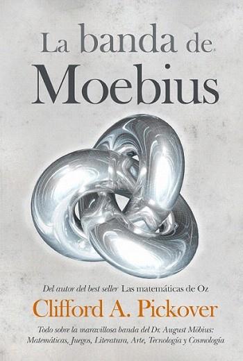 LA BANDA DE MOBIUS | 9788492573530 | PICKOVER CLIFFORD A | Llibres Parcir | Llibreria Parcir | Llibreria online de Manresa | Comprar llibres en català i castellà online