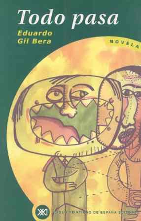 TODO PASA | 9788432310300 | GIL BERA EDUARDO | Llibres Parcir | Llibreria Parcir | Llibreria online de Manresa | Comprar llibres en català i castellà online