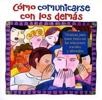 COMO COMUNICARSE CON LOS DEMAS | 9788495456021 | LOWNDES | Llibres Parcir | Llibreria Parcir | Llibreria online de Manresa | Comprar llibres en català i castellà online