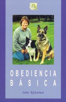 OBEDIENCIA BÁSICA | 9788493323240 | SJÖSTEN, INKI | Llibres Parcir | Llibreria Parcir | Llibreria online de Manresa | Comprar llibres en català i castellà online