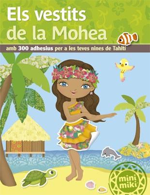 ELS VESTITS DE LA MOHEA (MINI MIKI) | 9788424657499 | Llibres Parcir | Llibreria Parcir | Llibreria online de Manresa | Comprar llibres en català i castellà online