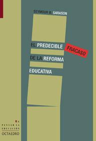 EL PREDECIBLE FRACASO DE LA REFORMA EDUCATIVA | 9788480636292 | SARASON | Llibres Parcir | Librería Parcir | Librería online de Manresa | Comprar libros en catalán y castellano online