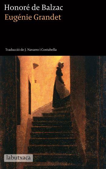 Eugénie Grandet | 9788499305196 | Honoré de Balzac | Llibres Parcir | Llibreria Parcir | Llibreria online de Manresa | Comprar llibres en català i castellà online