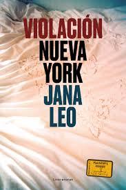 VIOLACIÓN NUEVA YORK | 9788415070917 | JANA LEO | Llibres Parcir | Llibreria Parcir | Llibreria online de Manresa | Comprar llibres en català i castellà online