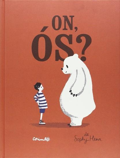 ON, ÓS? | 9788484705239 | SOPHY HENN | Llibres Parcir | Llibreria Parcir | Llibreria online de Manresa | Comprar llibres en català i castellà online