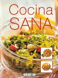 COCINA SANA | 9788484269571 | TODOLIBRO, EQUIPO | Llibres Parcir | Llibreria Parcir | Llibreria online de Manresa | Comprar llibres en català i castellà online