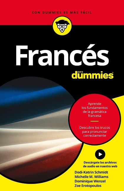 FRANCÉS PARA DUMMIES | 9788432903045 | DODI-KATRIN SCHMIDT/DOMINIQUE WENZEL/MICHELE M. WILLIAMS | Llibres Parcir | Llibreria Parcir | Llibreria online de Manresa | Comprar llibres en català i castellà online