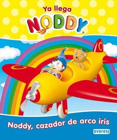 NODDY CAZADOR DE ARCO IRIS | 9788444165257 | Llibres Parcir | Llibreria Parcir | Llibreria online de Manresa | Comprar llibres en català i castellà online