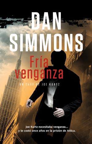 FRIA VENGANZA | 9788498006025 | DAN SIMMONS | Llibres Parcir | Librería Parcir | Librería online de Manresa | Comprar libros en catalán y castellano online