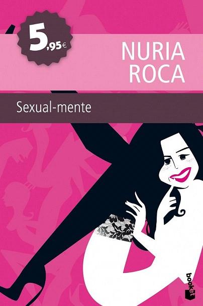 SEXUAL MENTE booket | 9788467036107 | NURIA ROCA | Llibres Parcir | Llibreria Parcir | Llibreria online de Manresa | Comprar llibres en català i castellà online