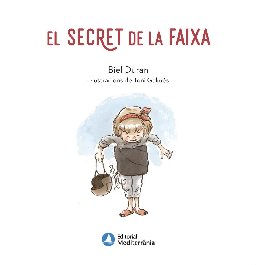 EL SECRET DE LA FAIXA | 9788419028471 | DURAN, BIEL | Llibres Parcir | Llibreria Parcir | Llibreria online de Manresa | Comprar llibres en català i castellà online