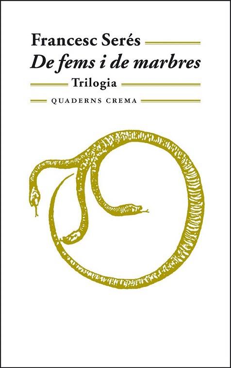 DE FEMS I DE MARBRES trilogia | 9788477274018 | SERES FRANCESC | Llibres Parcir | Llibreria Parcir | Llibreria online de Manresa | Comprar llibres en català i castellà online