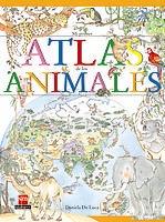 MI PRIMER ATLAS DE LOS ANIMALES | 9788434885585 | DE LUCA DANIEL | Llibres Parcir | Llibreria Parcir | Llibreria online de Manresa | Comprar llibres en català i castellà online