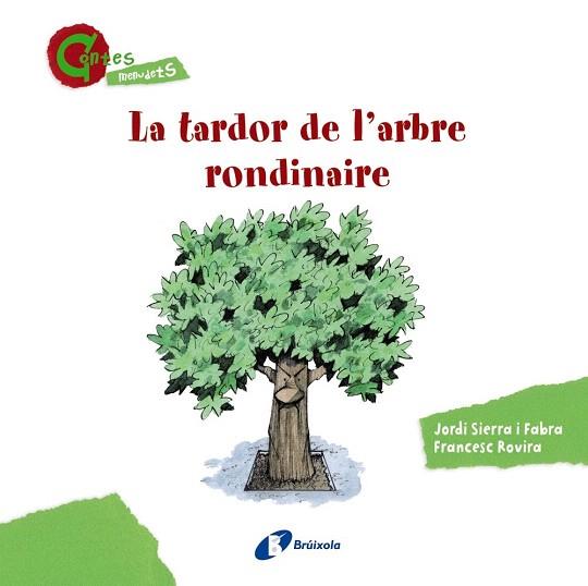 LA TARDOR DE L ' ARBRE RONDINAIRE (CONTES MENUDETS/PAL I LLIGADA)) | 9788499065403 | SIERRA I FABRA, JORDI | Llibres Parcir | Llibreria Parcir | Llibreria online de Manresa | Comprar llibres en català i castellà online