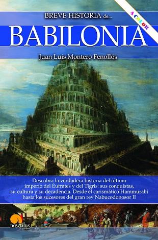 BREVE HISTORIA DE BABILONIA. NUEVA EDICIÓN COLOR | 9788413054490 | MONTERO FENOLLÓS, JUAN LUIS | Llibres Parcir | Llibreria Parcir | Llibreria online de Manresa | Comprar llibres en català i castellà online