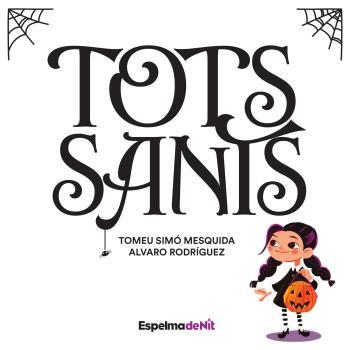 TOTS SANTS | 9788412368185 | SIMO, TOMEU/ RODRIGUEZ, ALVARAO | Llibres Parcir | Llibreria Parcir | Llibreria online de Manresa | Comprar llibres en català i castellà online