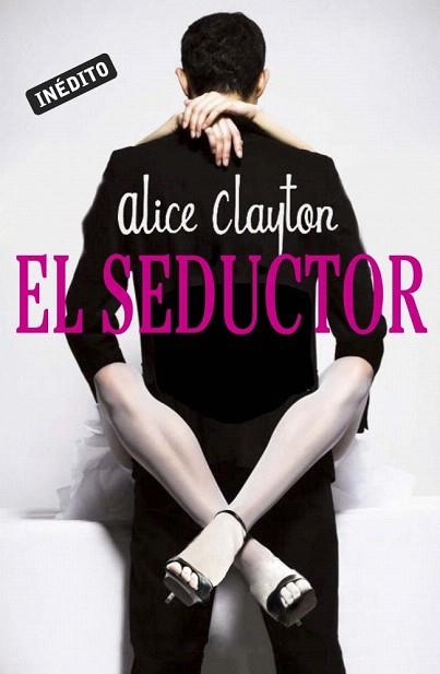 EL SEDUCTOR | 9788415962120 | CLAYTON,ALICE | Llibres Parcir | Llibreria Parcir | Llibreria online de Manresa | Comprar llibres en català i castellà online