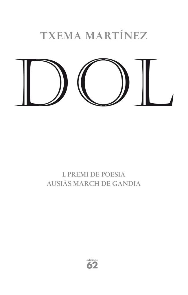 Dol | 9788429770896 | Txema Martínez Inglés | Llibres Parcir | Llibreria Parcir | Llibreria online de Manresa | Comprar llibres en català i castellà online