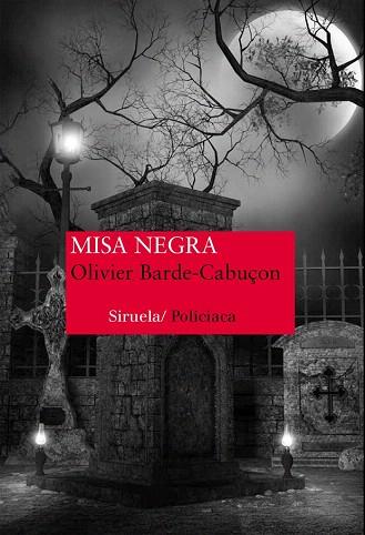 MISA NEGRA | 9788416280452 | BARDE-CABUÇON, OLIVIER | Llibres Parcir | Llibreria Parcir | Llibreria online de Manresa | Comprar llibres en català i castellà online