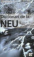 DICCIONARI DE LA NEU | 9788441208803 | TERMCAT | Llibres Parcir | Llibreria Parcir | Llibreria online de Manresa | Comprar llibres en català i castellà online