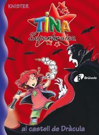 TINA SUPERBRUIXA AL CASTELL DE DRACULA | 9788483046173 | KINISTER | Llibres Parcir | Llibreria Parcir | Llibreria online de Manresa | Comprar llibres en català i castellà online