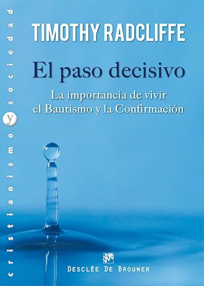 EL PASO DECISIVO | 9788433026293 | RADCLIFFE, TIMOTHY | Llibres Parcir | Llibreria Parcir | Llibreria online de Manresa | Comprar llibres en català i castellà online