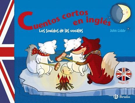 Cuentos cortos en inglés. Los sonidos de las vocales | 9788421684405 | Liddy, John | Llibres Parcir | Llibreria Parcir | Llibreria online de Manresa | Comprar llibres en català i castellà online