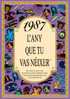 1987 L'any que tu vas néixer | 9788489589605 | Collado Bascompte, Rosa | Llibres Parcir | Llibreria Parcir | Llibreria online de Manresa | Comprar llibres en català i castellà online