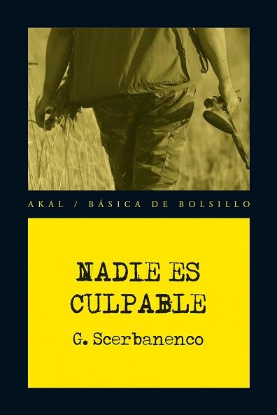 NADIE ES CULPABLE | 9788446038030 | SCERBANENCO, GIORGIO | Llibres Parcir | Llibreria Parcir | Llibreria online de Manresa | Comprar llibres en català i castellà online