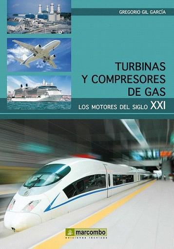 Turbinas y compresores de gas | 9788426718952 | Gil Garcia, Gregorio | Llibres Parcir | Llibreria Parcir | Llibreria online de Manresa | Comprar llibres en català i castellà online